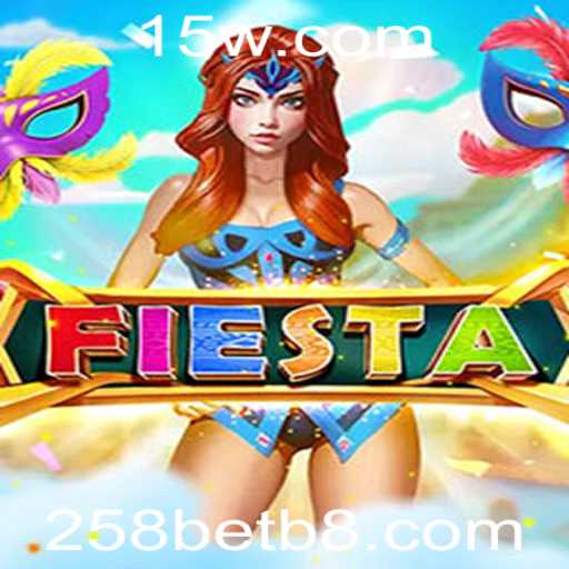 Descubra o Mundo do Jogo Fiesta e a Chave para o Sucesso com 258bet