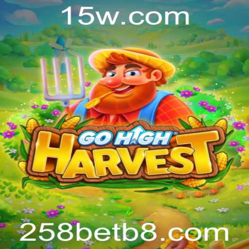 Descubra o Mundo de GoHighHarvest: Um Jogo de Aventuras e Estratégia com 258bet